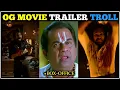 Download Lagu They Call Him OG Trailer Troll | OG Trailer Review | Pawan Kalyan | Sujeeth | Mr.Massabbayi