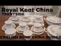 Buyers Guide Royal Kent Trentside China English China Patterns China