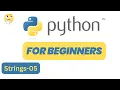 Strings - Python for Beginners