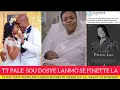 MEN VERITE A SOU LANMÒ SÈ FINETTE PIERRE A , MARI LI TE MANDE SEKOU POU LI ,  TANDE BYEN  (TT LAGEL)