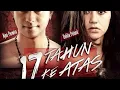 Film Terbaru Indo  Yang Bikin Sedih, jangan lupa siapkan Tisu !!! | 17 Tahun Keatas Full Movie