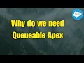 Why we do Need Queueable Apex in Salesforce Future Method vs Queueable apex
