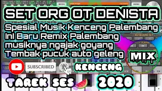Download Set org remix Palembang OT DENISTA 2020 MP3
