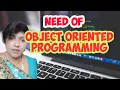 Java Programming 40 - Need for Object Oriented Programming