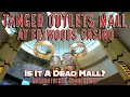 Is It a Dead Mall The Tanger Outlets Mall at Foxwoods Resort Casino Mashantucket Connecticut