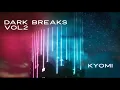 Download Lagu [Breakbeat] Dark Breaks Vol 2 by Kyomi (2020)