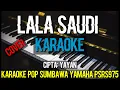 Download Lagu Lala Saudi karaoke pop Sumbawa,audio bersih