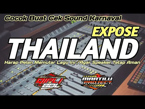 Download MP3 DJ EXPOSE TERBARU FULL BASS VERSI THAILAND KOPLO