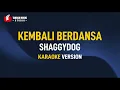 Download Lagu Shaggydog - Kembali Berdansa (Karaoke)