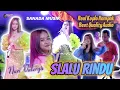 Lagu SELALU RINDU KOPLO KENDANG RAMPAK - NURI VALERYA SANADA PONGDUT PANGANDARAN