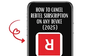 HOW TO CANCEL REBTEL SUBSCRIPTION ON ANY DEVICE IN 2025 - QUICK EASY GUIDE