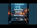 Lagu Rainy Day Reverie