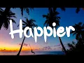 Lagu happier - Olivia Rodrigo (Lyric Video) || Madison Beer,Jamie Miller,...