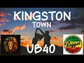 Ub40 Kingston Town
