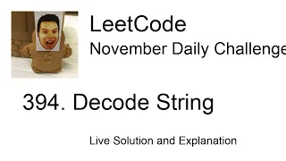 Daily Leetcode Nov 19 2020 - 394 Decode String