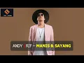 Download Lagu Andy Rif - Manis \u0026 Sayang