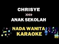 Download Lagu Chrisye - Anak sekolah -  nada wanita Karaoke