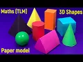 Maths tlm 3D shapes model out of paper 3D geometrical shapes model making Shapes model making