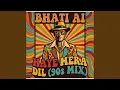 Lagu HAYE MERA DIL (90S MIX)