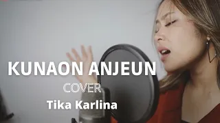 Download Lagu Kunaon Anjeun Tika Karlina