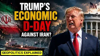 Trump’s Economic D-Day War on Iran: What Happens Next? Can China Save Iran? Geopolitics Explained