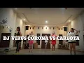 Download Lagu Dj Virus Corona vs Carlota by Riyan Remix /SS BUGAR CE NIA PANDAAN