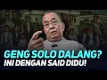 Download Lagu GENG SOLO DALANG? INI DENGAN SAID DIDU