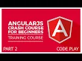 Angular Crash Course For beginners part 2