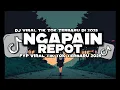 Download Lagu DJ NGAPAIN REPOT VIRAL TIK TOK TERBARU 2025