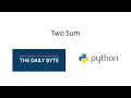 The Daily Byte - Two Sum Python