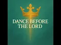 RIZN333 – Dance Before The Lord (Christian EDM)
