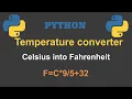 Temperature converter Celsius to Fahrenheit by python