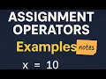 What are assignment operator s in python with practical examples and notes python full course