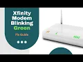 How to fix Comcast Xfinity Modem Blinking Green