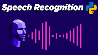 Speech Recognition Using Python Speech To Text Translation in Python
