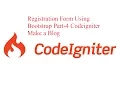 Registration form with Bootstrap Part 4 Build Blog in Codeigniter