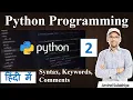 2 Syntax Keywords Comments Python Tutorial For Beginners Python in Hindi Python Programming