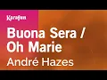 Lagu Karaoke Buona Sera / Oh Marie - André Hazes *