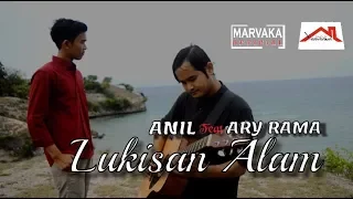 Download ANIL Feat ARY RAMA - Lukisan Alam Official Video Lirick ( cover ) MP3