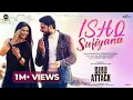 Lagu Ishq Sufiyana (Song) | Dev Menaria \u0026 Daisy Shah | Javed Ali, Roshani Pathak | Bihu Attack