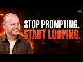 Stop Prompting Claude Start Loop Engineering Instead