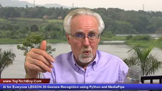 AI for Everyone LESSON 26 Accurate Gesture Recognition using Python and MediaPipe