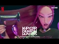 Download Lagu “How It's Done” KPop Demon Hunters (Soundtrack from the Netflix Film) | HUNTR/X