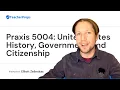 Praxis 5004 5001 United States History Government and Citizenship 1 Test Prep