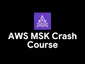 AWS MSK Crash Course A Beginner s Guide to AWS MSK From Cluster Setup to Your First Message