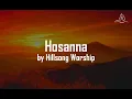 Download Lagu Hosanna - Hillsong Worship - With Lyrics