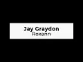 Download Lagu Jay Graydon feat. Warren Wiebe - Roxann (Lyrics)