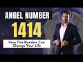1414 Angel Number Meaning 6 Biggest Reasons You Keep Seeing 1414