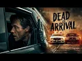 Download Lagu Absolutely everyone is hunting for him | Crime Thriller 🎬 Dead On Arrival 🎬 Full Movie in English