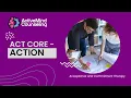 ACT Skills Course - Committed Action